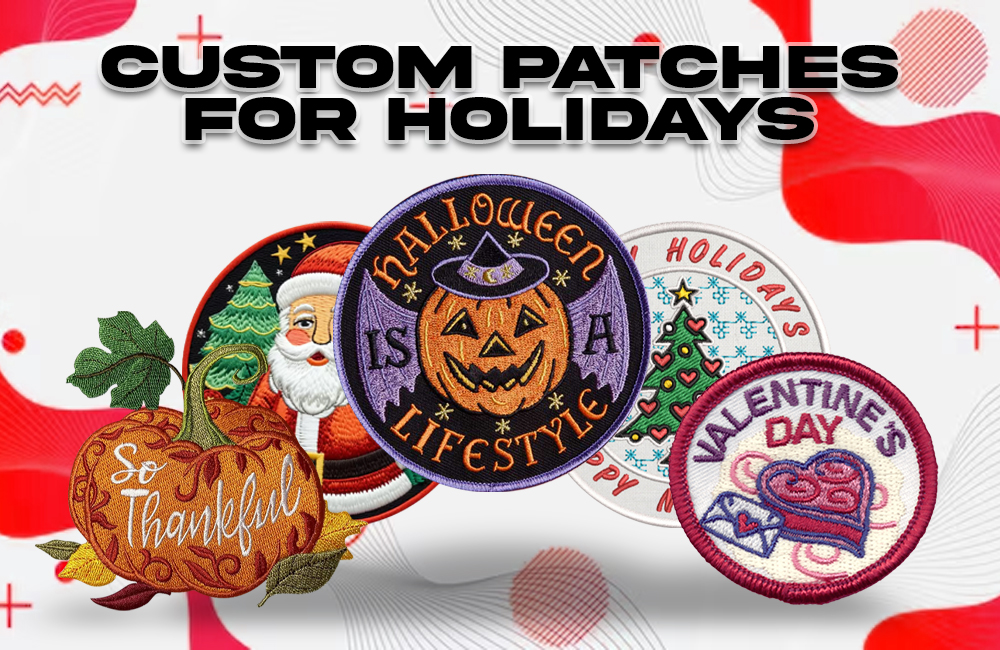 Custom Patches For Holidays